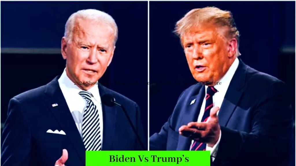 2024 Showdown_ Biden and Trump’s Battle for America’s Future